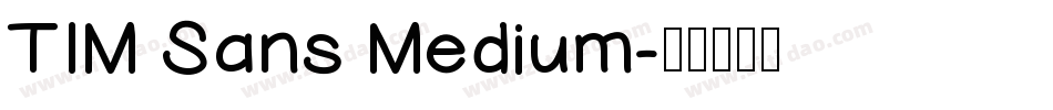 TIM Sans Medium字体转换